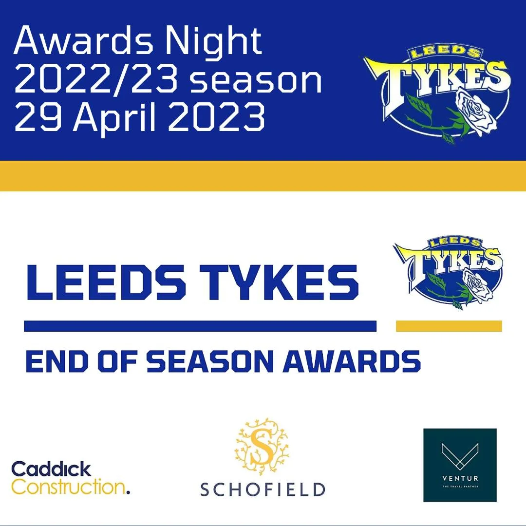 2022/23 End of Season Awards Night 29 April 2023 Leeds Tykes logos and Caddick construction, Schofield Money, Ventur Travel logos