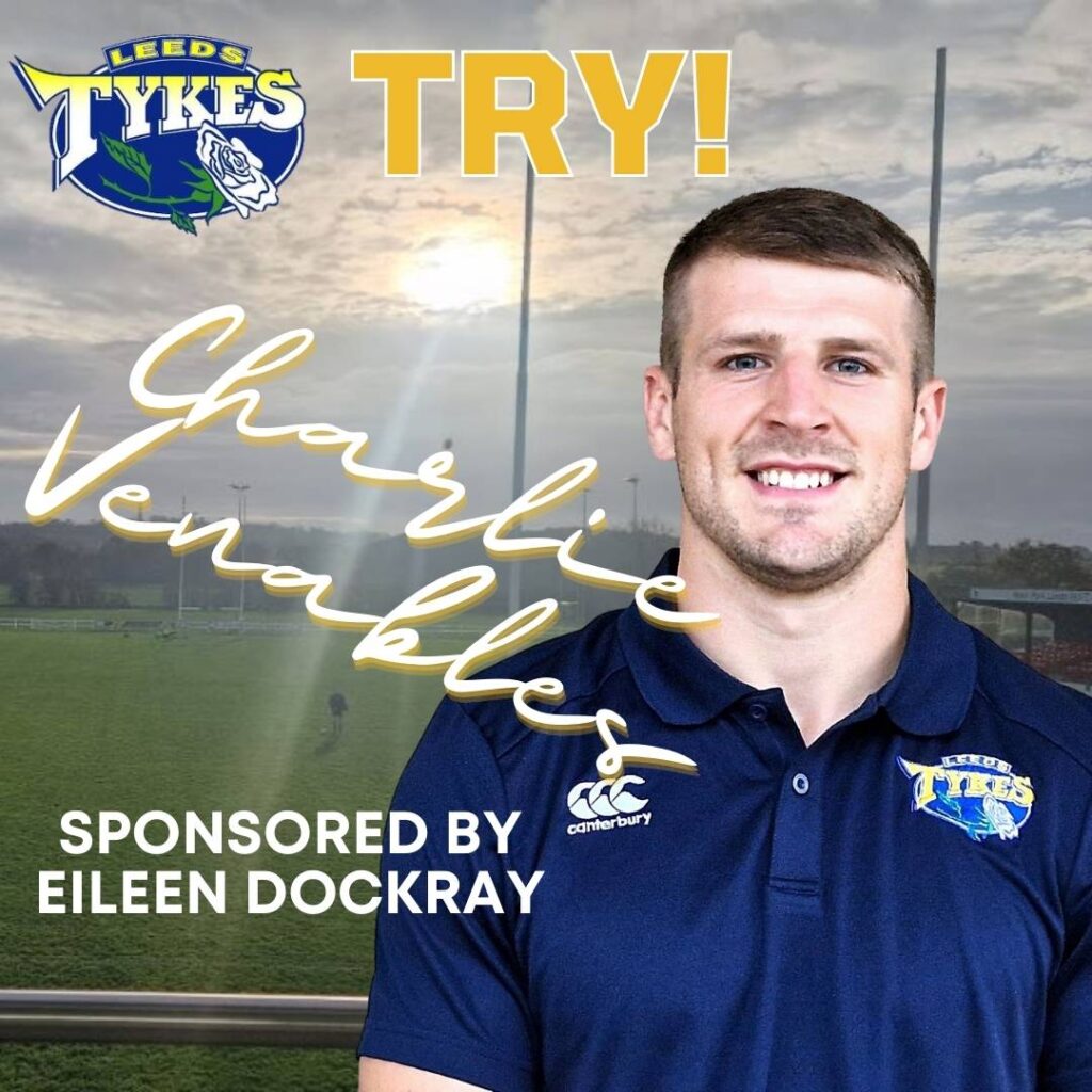 Charlie Venables try Sponsored by Eileen Dockray