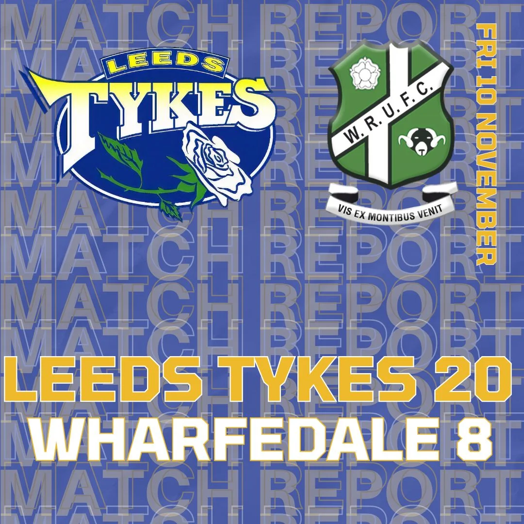 Match report Leeds Tykes 20 Wharfedale 8 Team logos Fri 10 November