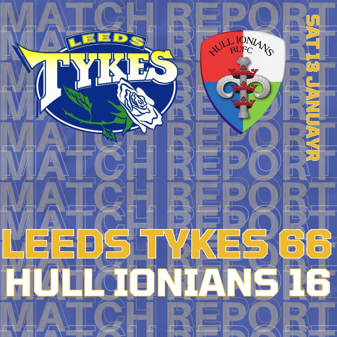 Match report Leeds Tykes 66 Hull Ionians 15 Team logos Sat 13 January