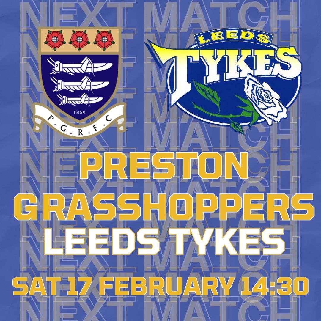 Next match Preston Grasshoppers Leeds Tykes Team logos Sat 17 February 14:30