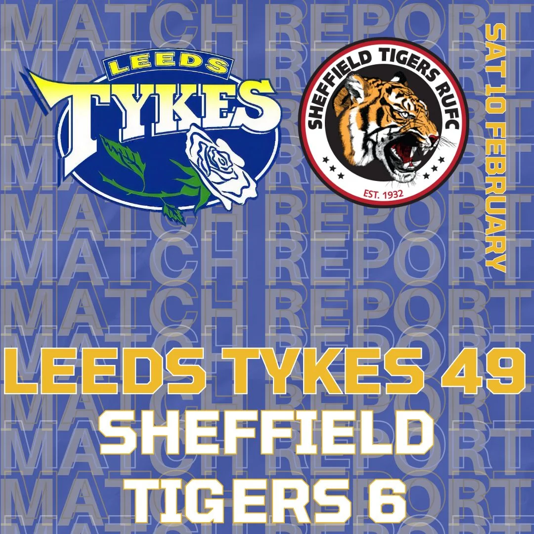 Match report Leeds Tykes 49 Sheffield Tigers 6 Team logos Sat 10 February