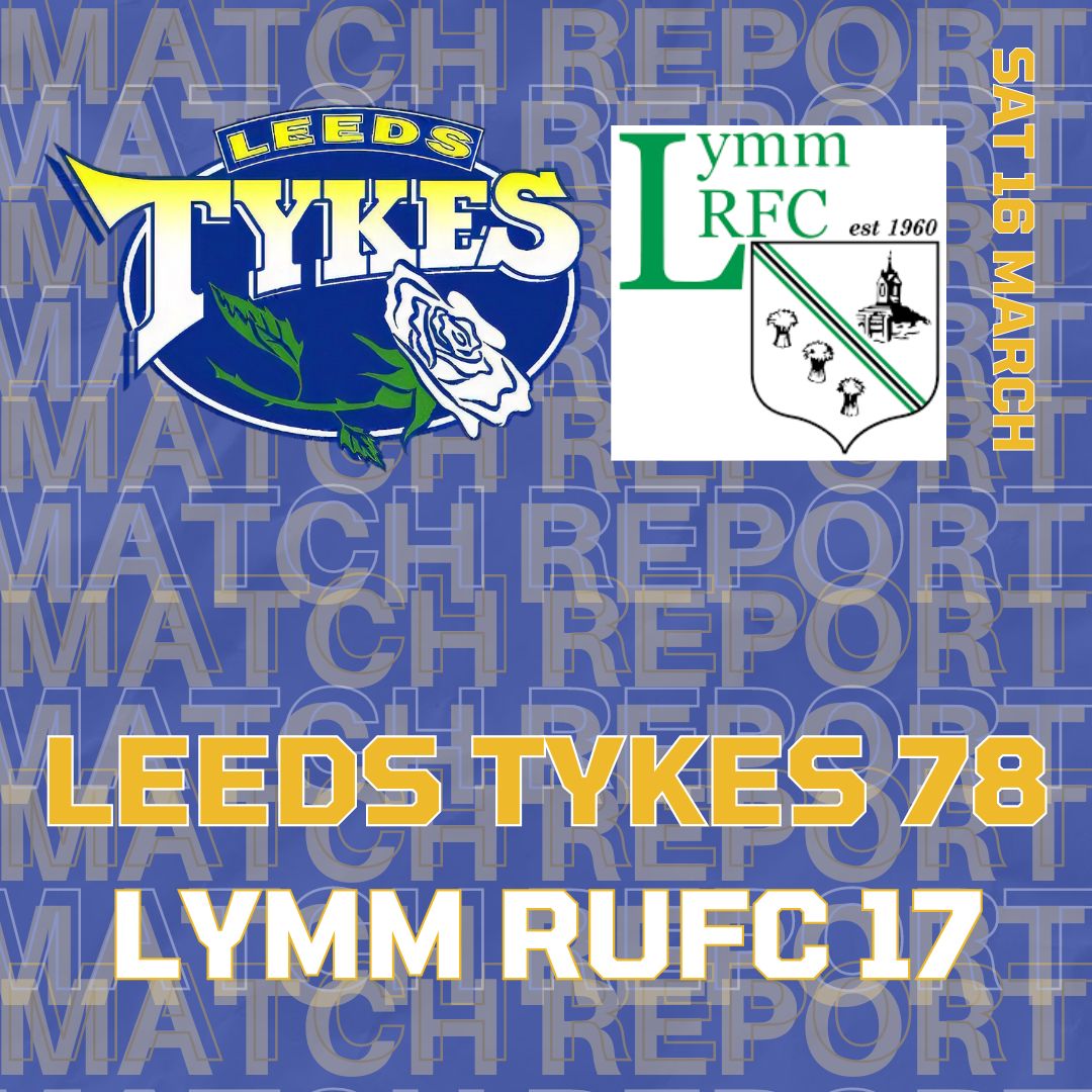 Match report Leeds Tykes 78 Lymm 17 Team logos Saturday 16 March
