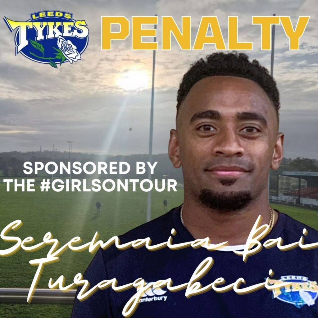 Seremaia Bai Turagabeci penalty
Jerry is sponsored by The Girls On Tour