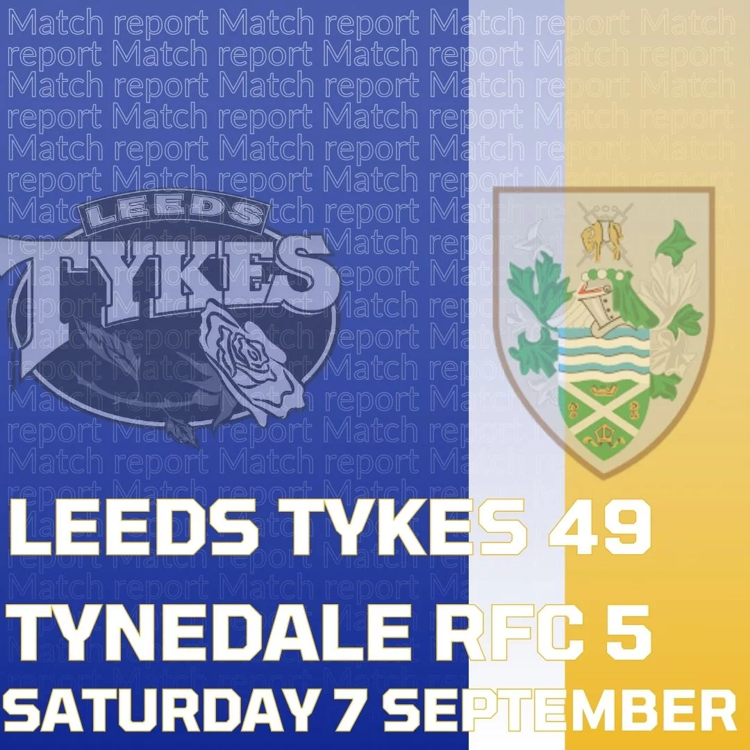 Leeds Tykes 49 Tynedale RFC 5 Saturday 7 September Logos of both teams