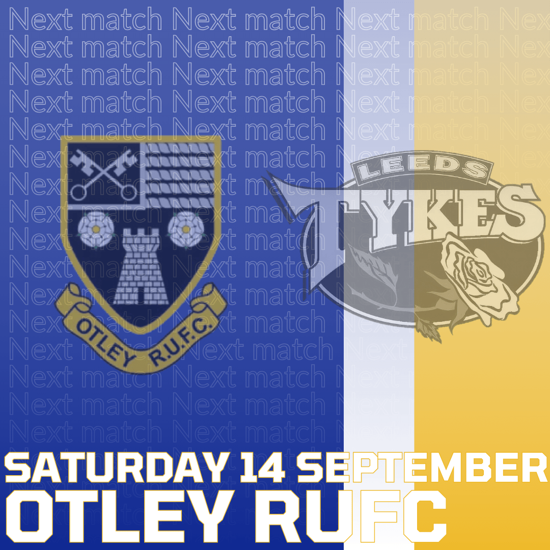 Otley RUFC v Leeds Tykes Saturday 14 September Logos of both clubs