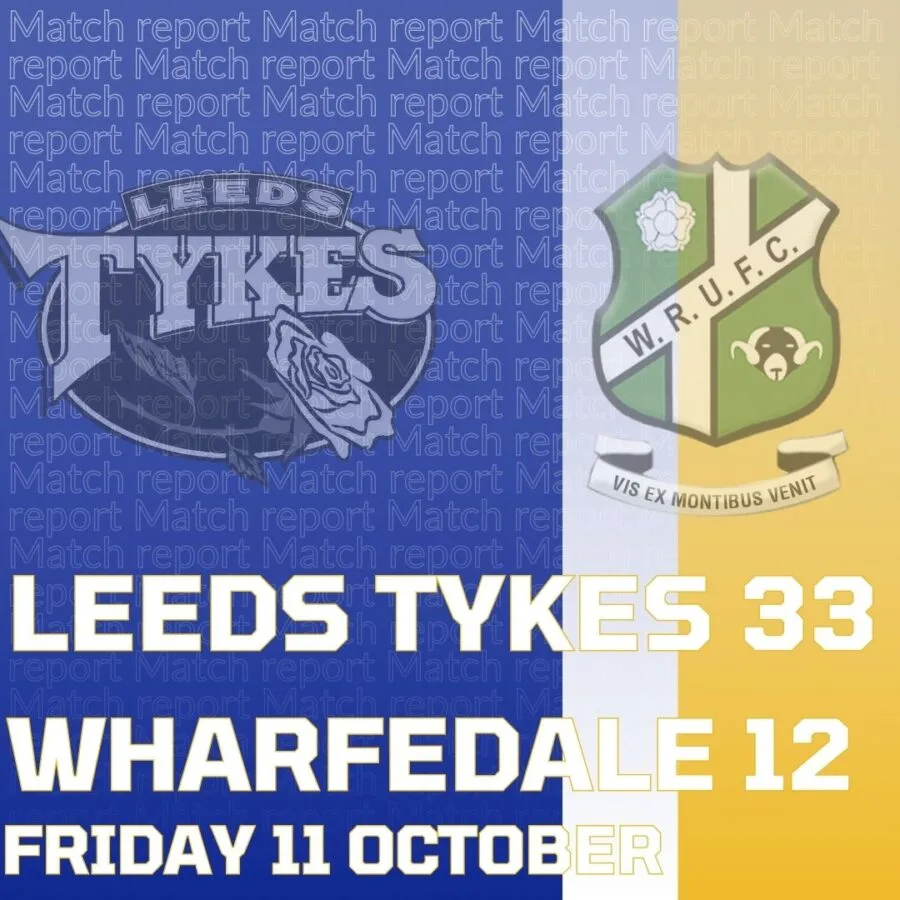 Leeds Tykes 33 Wharfedale RUFC 12 Friday 11 October Logos of both clubs