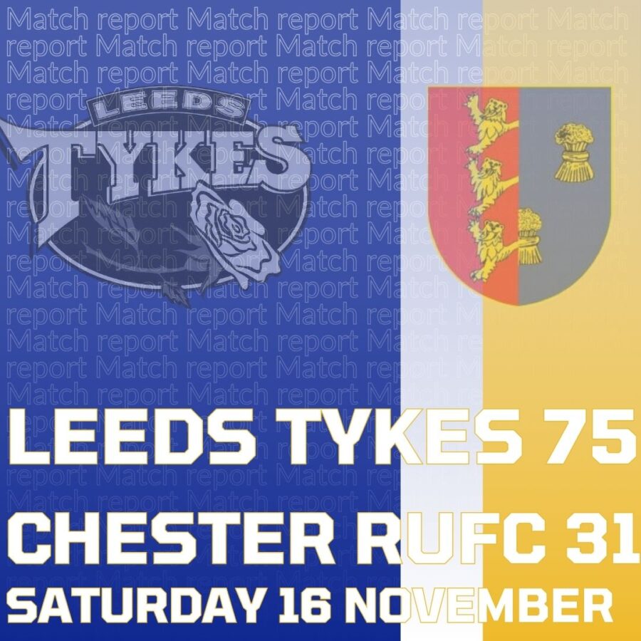 Leeds Tykes 75 Chester RUFC 31 Saturday 16 November Logos of both clubs